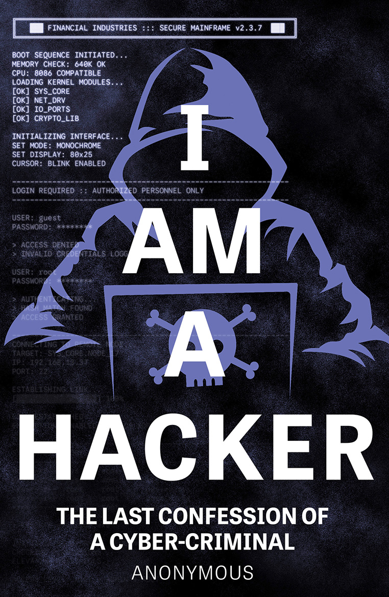 Book cover: I Am a Hacker